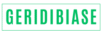 GERIDIBIASE